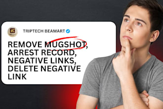 permanently remove mugshots,negative articles,bad news,unwanted links on google