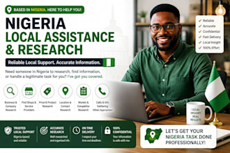 provide reliable local assistance and research in nigeria