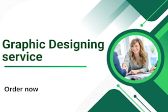 do graphic design of any kind you need