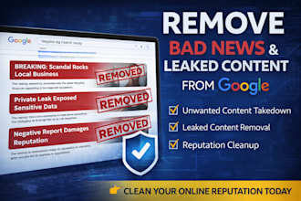 do unwanted content takedown and delete bad news from google