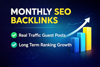 build monthly guest post backlinks for SEO growth