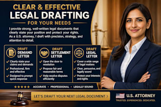 draft demand letter, settlement letter, and legal letter as a US attorney