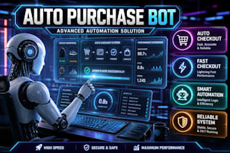 develop auto purchase bot, auto checkout bot, shopping bot, web automation