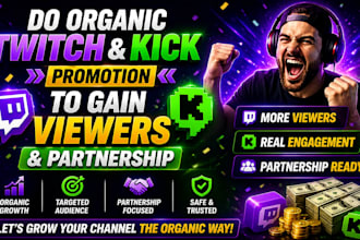 shoutout twitch and kick promotion to 1 million for live viewers and partnership