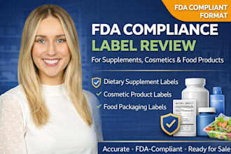 review dietary supplement, cosmetic and food product labels for fda compliance