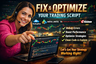 fix, debug, optimize your pine script, mt4, mt5, ninjatrader or ctrader strategy