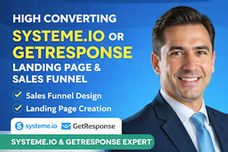 build high converting systeme io or get response landing page and sales funnel
