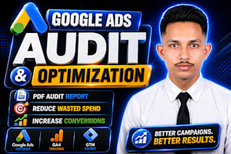 audit and optimize google ads PPC campaign, performance max as a SEM specialist