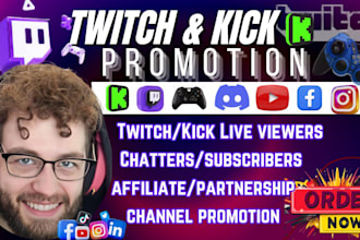 be kick or twitch channel manager or moderator, promote channel to hit affiliate