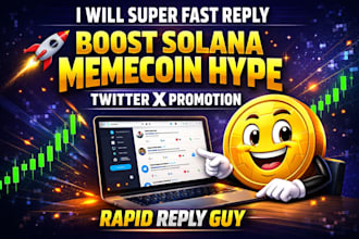 super fast reply to boost solana memecoin hype twitter x promotion rapid reply