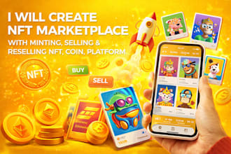create nft marketplace with minting selling and reselling nft, coin, platform