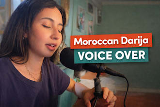 record a professional moroccan darija and arabic voice over