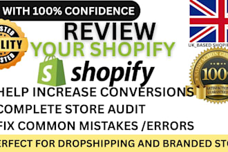 professionally review and audit your shopify store to increase conversions