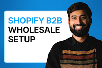 setup shopify b2b wholesale store custom pricing  and catalogs