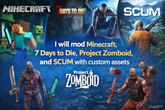 mod minecraft, 7 days to die, project zomboid, and scum with custom asset
