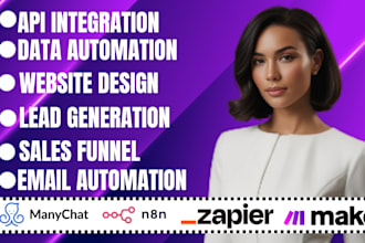 design and build n8n automation, zapier, make, and manychat with API integration