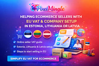 guide eu vat registration for ecommerce in estonia, lithuania and latvia