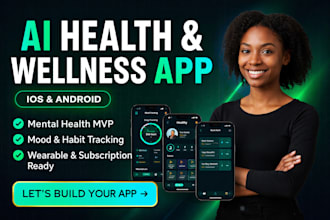 develop ai health wellness fitness mobile app mental health mvp ios android app