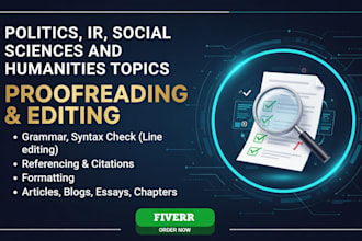 thoroughly edit, proofread sociology and politics blogs, articles
