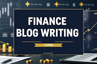 write SEO finance blogs for you