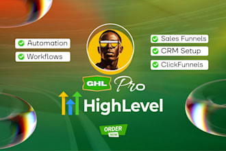 setup gohighlevel sales funnel email automation workflow ghl website expert crm