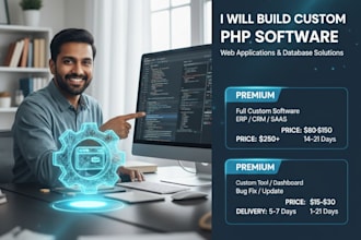 develop a custom PHP web application and software solution