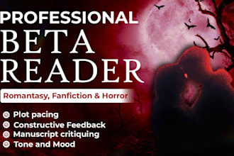 beta read your ya romantasy erotica, fanfiction and horror novels