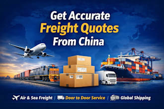 provide the best freight forwarding quotes from china to worldwide