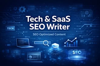 write SEO optimised blog posts for saas and tech startups