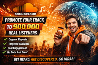 organically promote and repost soundcloud track to 900k targeted listeners