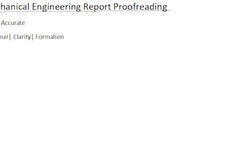 proofread mechanical engineering reports and technical writing