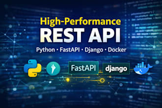 create high performance rest api in python fast api or django