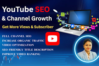 professionally grow your youtube channel with smart SEO