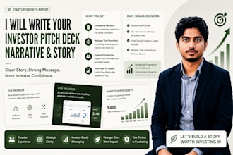 write your investor pitch deck narrative and story