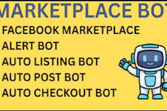 auto post bot, auto reply bot, notify bot,  facebook marketplace bot, monitor