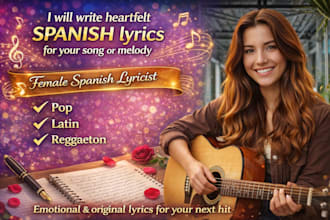 write heartfelt spanish lyrics for your song or melody as a female lyricist