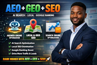do aeo, GEO, SEO optimization for ai search, google, local ranking