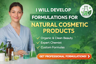 develop formulations for natural cosmetic products