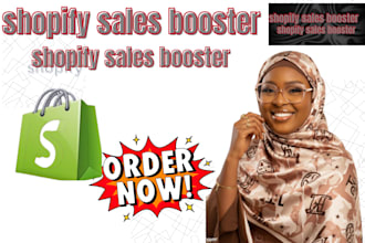 boost a shopify sales for you boost a shopify sales for you