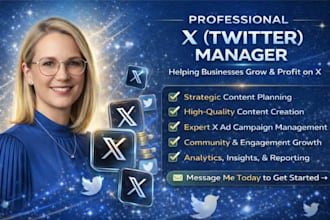 be x twitter social media manager, content creator x marketing social media post