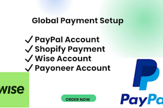 setup verified wise account paypal shopify payment payoneer