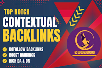 create top notch contextual seo dofollow backlinks