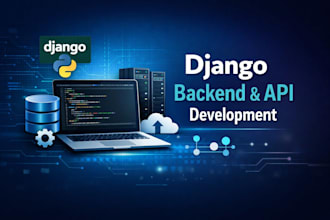 develop a django backend and rest apis for your application
