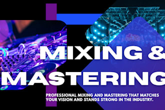 mixing and mastering for your song, ep, or album