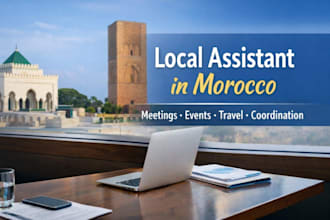 be your virtual assistant or local assistant in morocco