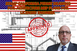 stamp california permit drawing architecture mep plans as licensed engineer