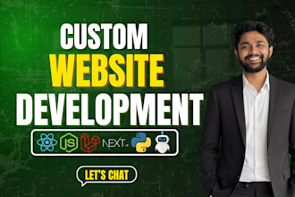 be your full stack web developer for custom website development