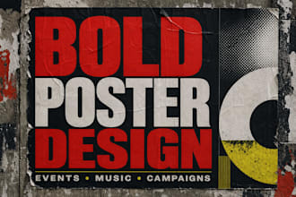 design a bold modern poster for your event or campaign