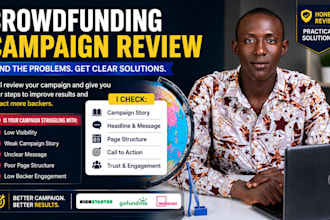 audit your crowdfunding campaign and give you clear steps to improve it