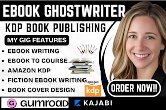 ghostwrite fiction and nonfiction book and ebook ghostwriter KDP book publishing